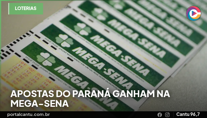 Apostas do Paraná ganham na Mega-Sena