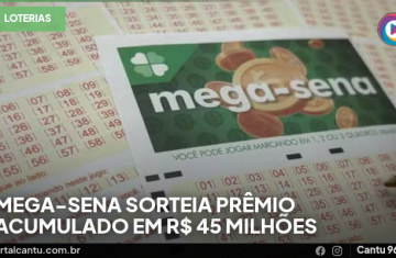 Mega-Sena sorteia prêmio acumulado em R$ 45 milhões