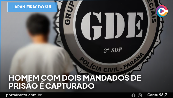 Laranjeiras do Sul - Homem com dois mandados de prisão é capturado