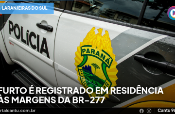 Laranjeiras do Sul - Furto é registrado em residência às margens da BR-277