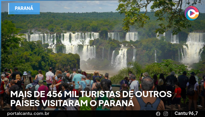 Mais de 456 mil turistas de outros países visitaram o Paraná