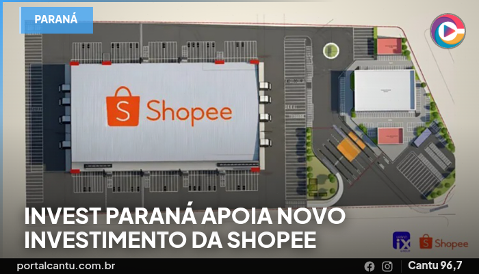 Invest Paraná apoia novo investimento da Shopee