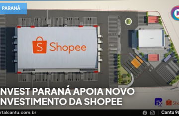 Invest Paraná apoia novo investimento da Shopee