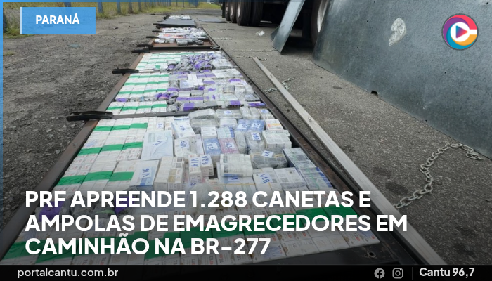 PRF apreende 1.288 canetas e ampolas de emagrecedores em caminhão na BR-277