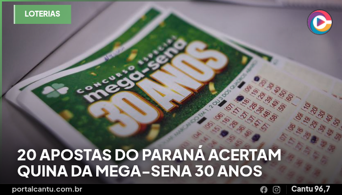 20 apostas do Paraná acertam quina da Mega-Sena 30 anos