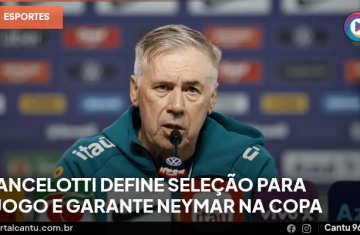 Ancelotti define seleção para jogo e garante Neymar na Copa