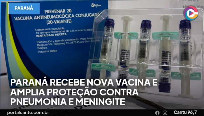 Paraná recebe nova vacina e amplia proteção contra pneumonia e meningite