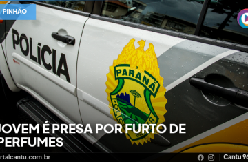 Pinhão - Jovem é presa por furto de perfumes