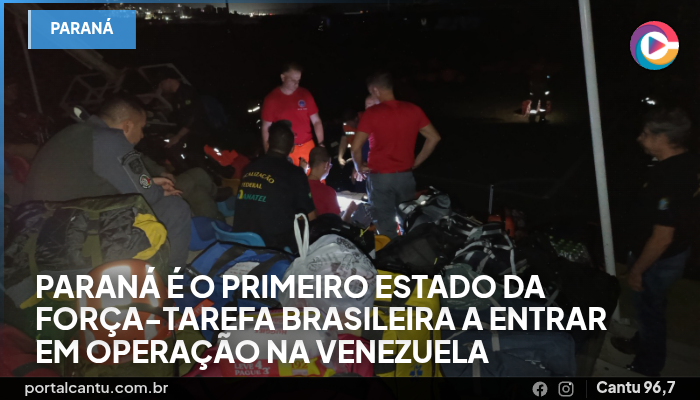 Paraná é o primeiro estado da força-tarefa brasileira a entrar em operação na Venezuela