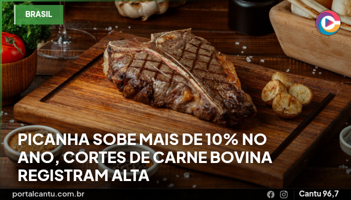 Picanha sobe mais de 10% no ano, cortes de carne bovina registram alta