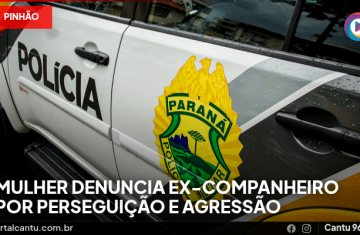 Pinhão - Mulher denuncia ex-companheiro por perseguição e agressão