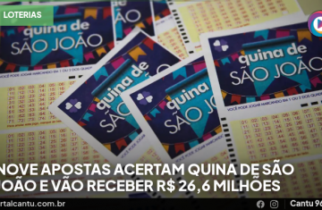 Nove apostas acertam Quina de São João e vão receber R$ 26,6 milhões