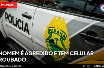 Palmital - Homem é agredido e tem celular roubado