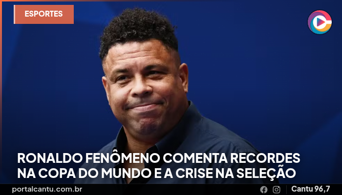 Foto: Reprodução Ronaldo Fenômeno comenta recordes na Copa do Mundo e a crise na Seleção