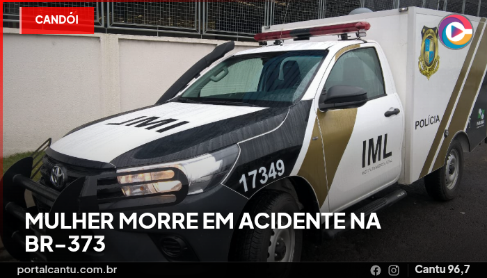 Foto: Reprodução Candói - Mulher morre em acidente na BR-373