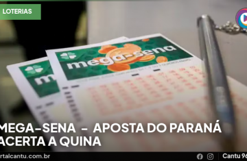 Mega-Sena - Aposta do Paraná acerta a quina