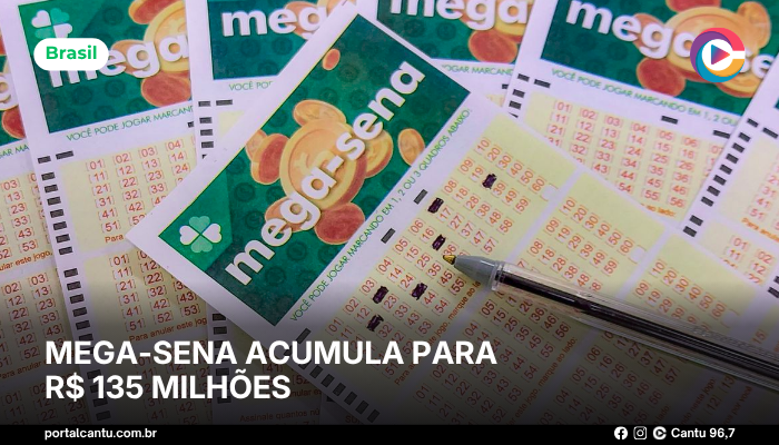 Foto: Reprodução Mega-Sena acumula para R$ 135 milhões