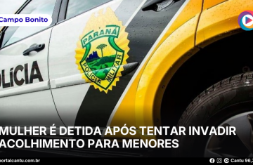 Campo Bonito - Mulher é detida após tentar invadir acolhimento para menores