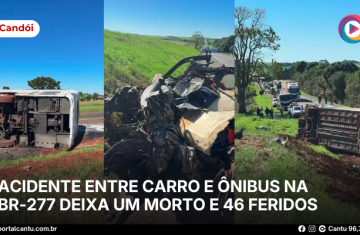 Candói - Acidente entre carro e ônibus na BR-277 deixa um morto e 46 feridos
