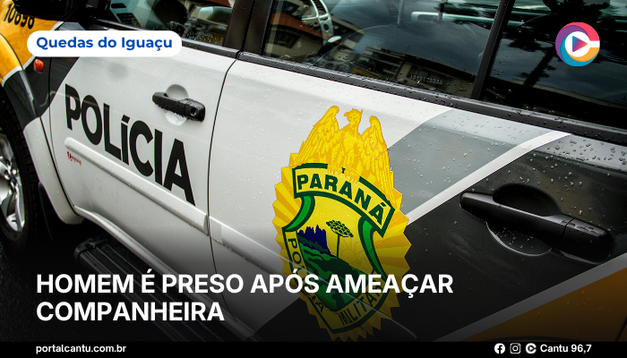 Foto: Reprodução Quedas do Iguaçu - Homem é preso após ameaçar companheira