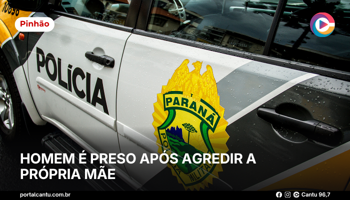 Foto: Reprodução Pinhão - Homem é preso após agredir a própria mãe