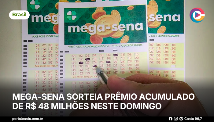 Foto: Reprodução Mega-Sena sorteia prêmio acumulado de R$ 48 milhões neste domingo