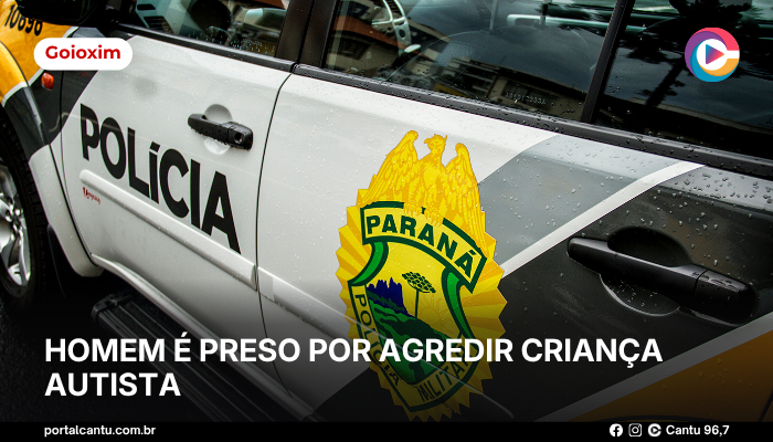 Foto: Reprodução Goioxim - Homem é preso por agredir criança autista