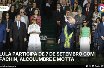Lula participa de 7 de setembro com Fachin, Alcolumbre e Motta