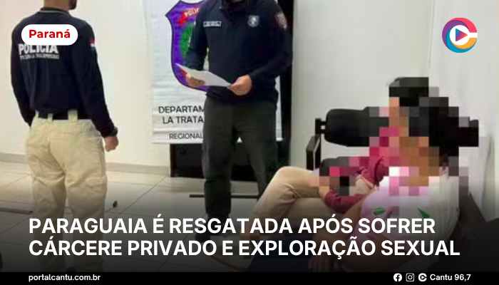 Foto: Polícia Nacional do Paraguai Paraguaia é resgatada no Paraná após sofrer cárcere privado e exploração sexual