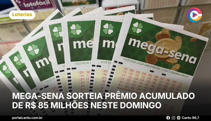 Foto: Reprodução Mega-Sena sorteia prêmio acumulado de R$ 85 milhões neste domingo