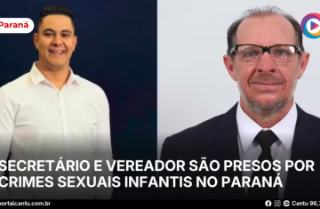 Secretário e vereador são presos por crimes sexuais infantis no Paraná