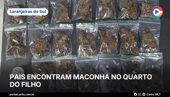 Laranjeiras do Sul - Pais encontram maconha no quarto do filho
