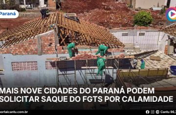 Mais nove cidades do Paraná podem solicitar saque do FGTS por calamidade