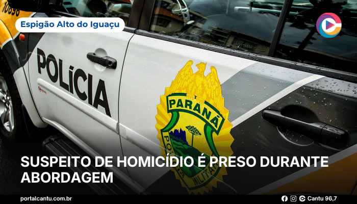 Espigão Alto do Iguaçu - Suspeito de homicídio é preso durante abordagem