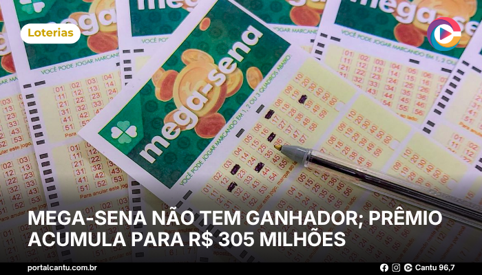 Mega-Sena não tem ganhador; prêmio acumula para R$ 305 milhões